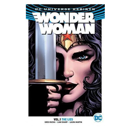 Wonder Woman Vol. 1 the Lies (Rebirth)