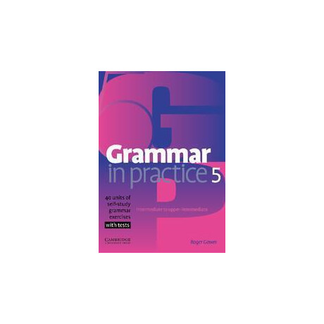 Grammar in Practice 5 (+tests)