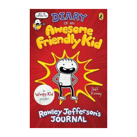 Diary of an Awesome Friendly kid : Rowley Jefferson's Journal