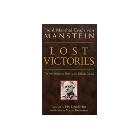 Lost Victories : the war Memoirs of Hilter's Most Brilliant General