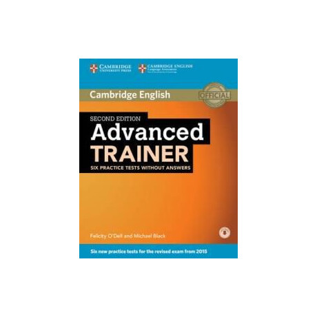 Advanced Trainer (6 Practice Tests) Without Answers (+downloadable Audio)