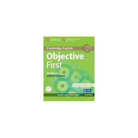 Objective First 4th Workbook Without Answers and cd Revised 2015