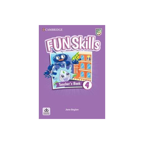 Fun Skills Level 4 Teacher's Book With Audio Download