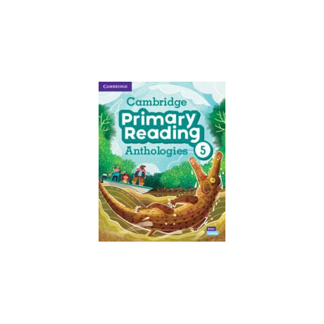 Cambridge Primary Reading Anthology 5 Student's Book (+audio Online)