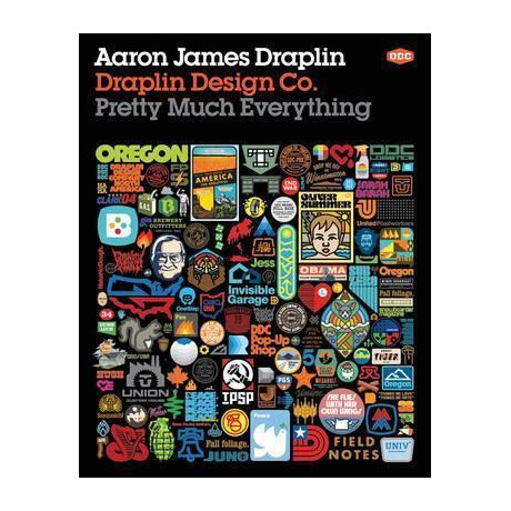 Draplin Design co. : Pretty Much Everything