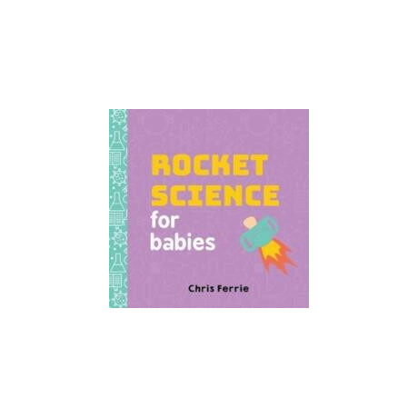 Rocket Science for Babies