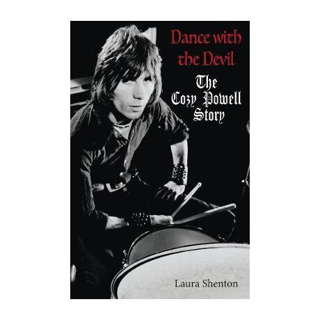 Dance With the Devil : the Cozy Powell Story