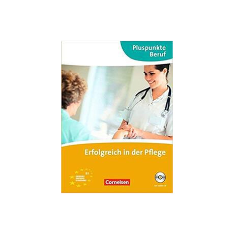 Erfolgreich in der Pflege