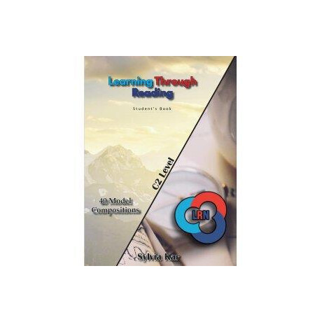 Learning Through Reading for the lrn c2 Student's Book Learning Through Reading for the lrn c2 Student's Book
