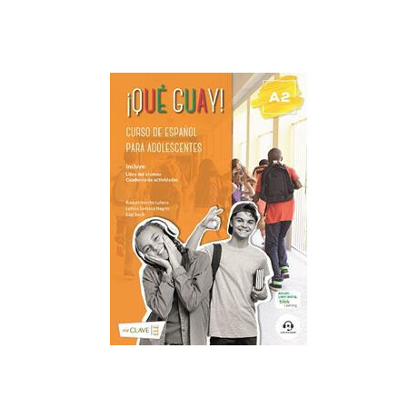 ¡que Guay! a2 Libro del Alumno & Cuaderno de Ejercicios (+audio Descargable)