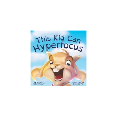 This kid can Hyperfocus