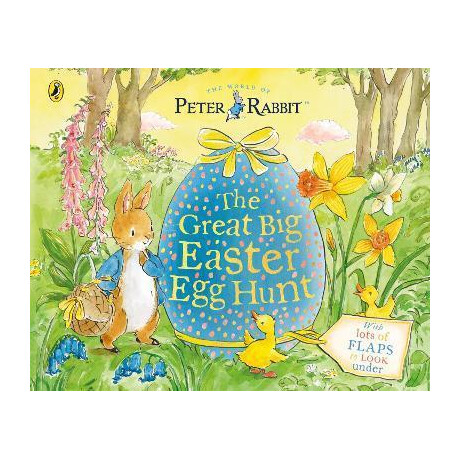 Peter Rabbit Great big Easter egg Hunt : a Lift-the-Flap Storybook