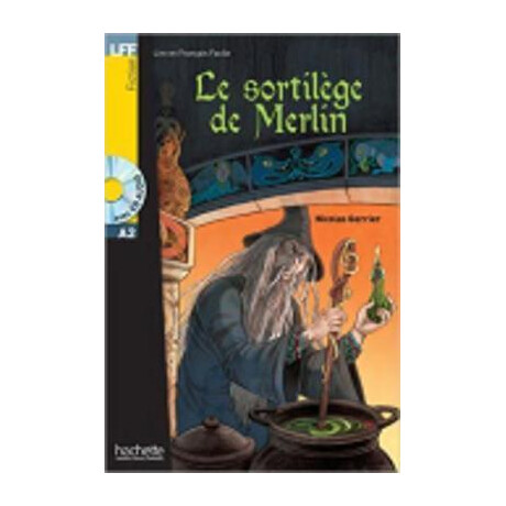 Le Sortilege de Merlin (+cd)