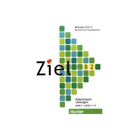 Ziel b2 Band 1 Arbeitsbuch Losungen