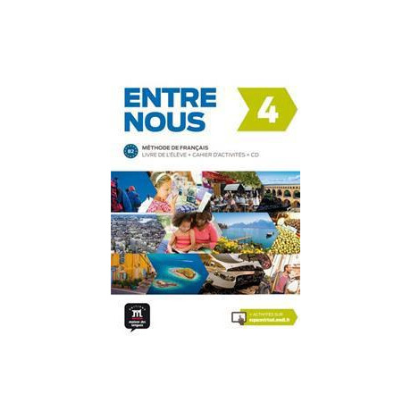 Entre Nous 4 Livre de l Eleve & Cahier d Activites (+2cds)