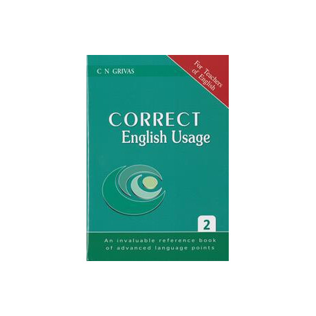 Correct English Usage 2 Correct English Usage 2