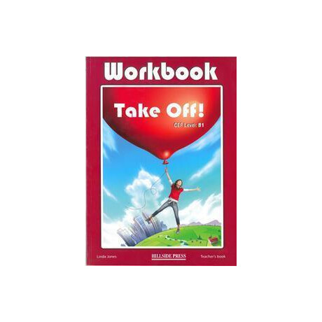 Take Off! b1 Workbook Teacher's Take Off! b1 Workbook Teacher's