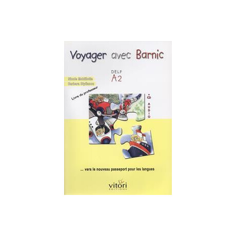 Voyager Avec Barnic Delf a2 (+cd) Professeur