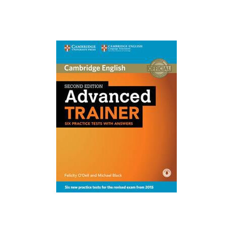 Advanced Trainer (6 Practice Tests) With Answers (+downloadable Audio)