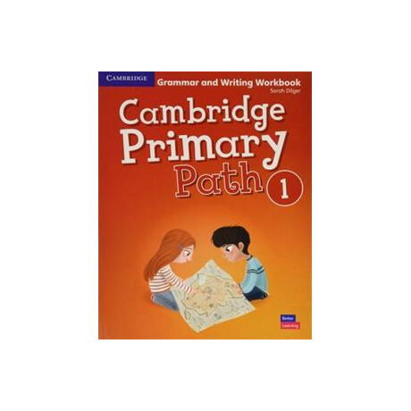 Cambridge Primary Path Level 1 Grammar and Writing Workbook Cambridge Primary Path Level 1 Grammar and Writing Workbook