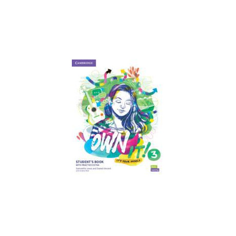 Own it! 3 Student's Book (+extra Practice)