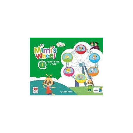 Mimi's Wheel Level 1 Pupil's Book Plus With Navio app