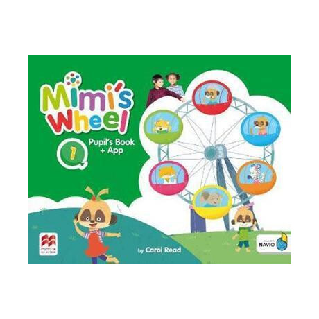 Mimi's Wheel Level 1 Pupil's Book With Navio app