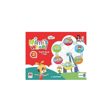 Mimi's Wheel Level 2 Plus Student's Book (+navio App)