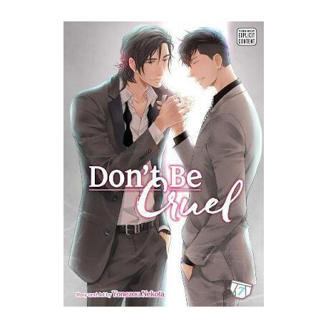 Don't be Cruel: vol 07