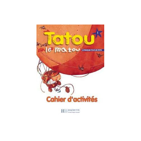 Tatou le Matou 1 Cahier D'exercices