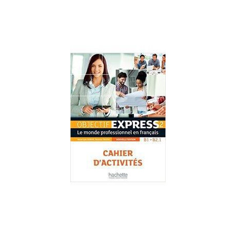 Objectif Express 2 Cahier