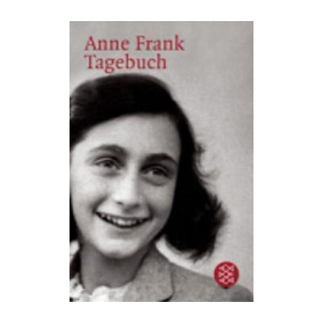 Anne Frank Tagebuch Anne Frank Tagebuch