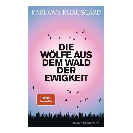 Die Wolfe aus dem Wald der Ewigkeit