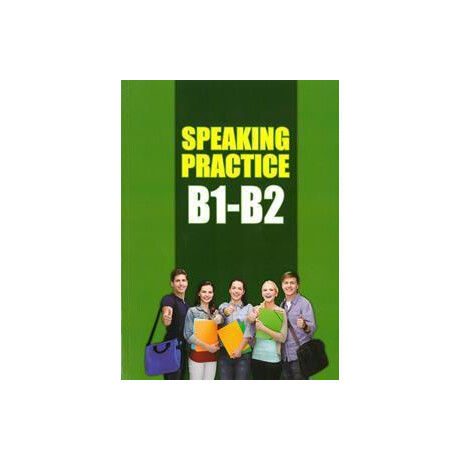 Speaking Practice b1-b2 Student's Book