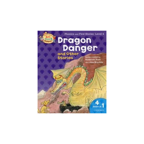 Biff, Chip, and Kipper: Level 2: Dragon Danger Biff, Chip, and Kipper: Level 2: Dragon Danger