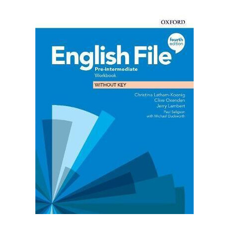 English File 4th Edition pre-Intermediate Workbook Without key