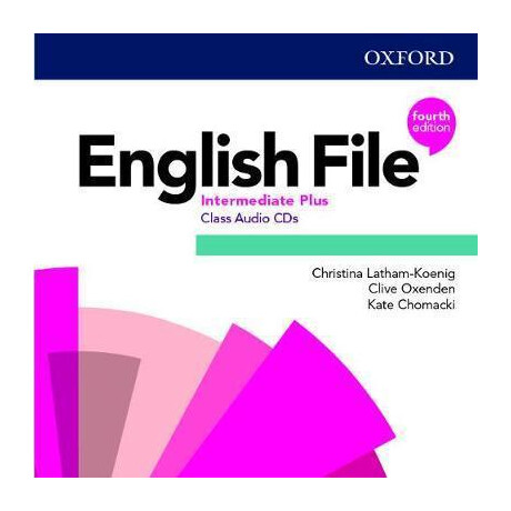 English File 4th Edition Intermediate Plus Class cds