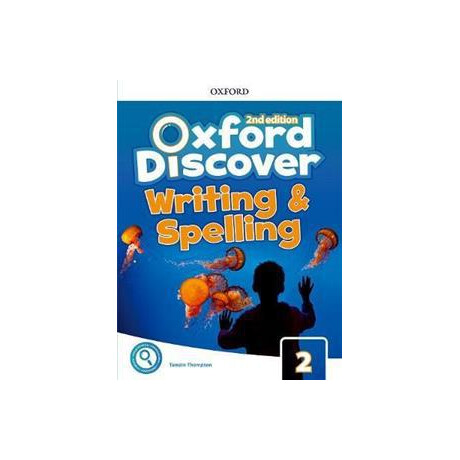 Oxford Discover 2 2nd Edition Writing and Spelling