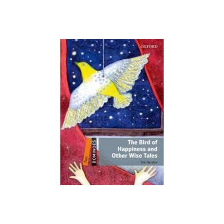 Dominoes 2 - the Bird of Happiness and Other Wise Tales Dominoes 2 - the Bird of Happiness and Other Wise Tales