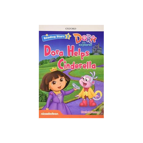 Reading Stars: Level 2: Dora Helps Cinderella