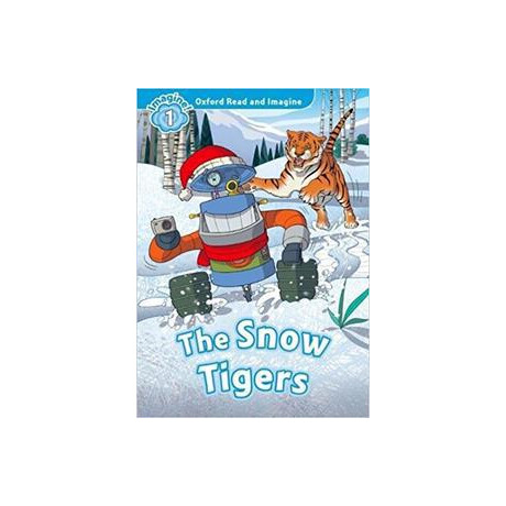 Oxford Read and Imagine (1): the Snow Tigers