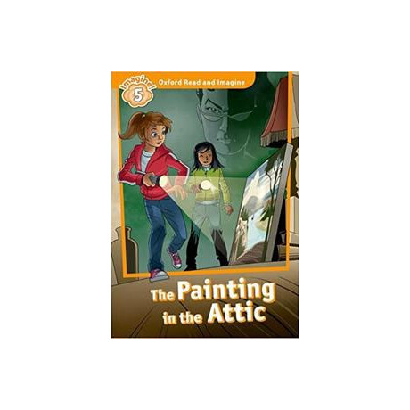 Oxford Read and Imagine (5): the Painting in the Attic