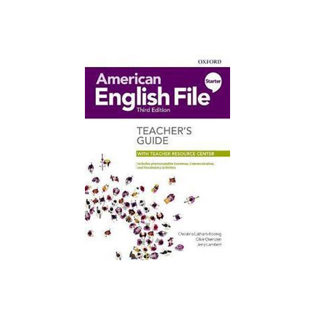 American English File 3rd Edition Starter Teacher's Guide With Teacher Resource Center American English File 3rd Edition Starter Teacher's Guide With Teacher Resource Center