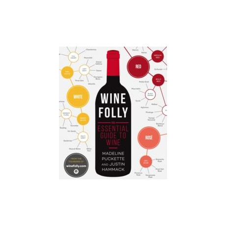 Wine Folly : the Essential Guide to Wine