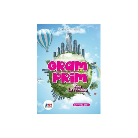 Gram Prim Pour le Primaire Livre du Professeur