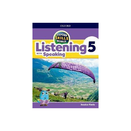 Oxford Skills World: Level 5: Listening With Speaking Student Book / Workbook Oxford Skills World: Level 5: Listening With Speaking Student Book / Workbook