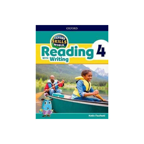 Oxford Skills World: Level 4: Reading With Writing Student Book / Workbook