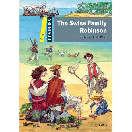 The Swiss Family Robinson (Dominoes 1)