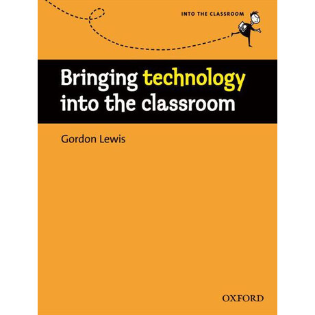 Into the Classroom: Bringing Technology Into the Classroom Mobi Format