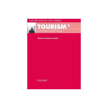Oxford English for Careers Tourism 2 Teacher's Resource Book